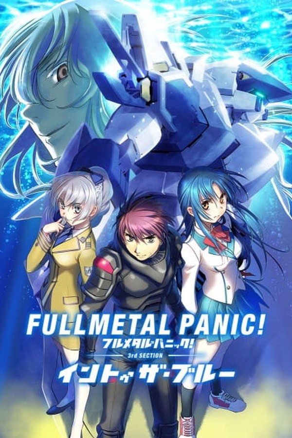Full Metal Panic! Movie 3: Into the Blue